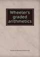 Wheeler's graded arithmetics, Frederick Howland Somerville 