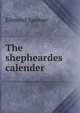 The shepheardes calender, Edmund Spenser 