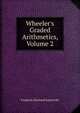 Wheeler's Graded Arithmetics, Volume 2, Frederick Howland Somerville 