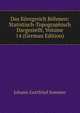 Das Konigreich Bohmen: Statistisch-Topographisch Dargestellt, Volume 14 (German Edition), Johann Gottfried Sommer 