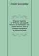 Popular legends of Brittany: an English version of Sonvestre's "sic" "Foyer Breton" from a German translation by Heinrich Bode, Emile Sonvestre 