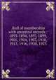 .Roll of membership with ancestral records.: 1893-1894, 1897, 1899, 1901, 1904, 1907, 1910, 1913, 1916, 1920, 1923, 