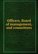 Officers, Board of management, and committees, 