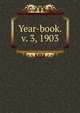 Year-book. v. 3, 1903, 