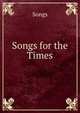 Songs for the Times, Songs 