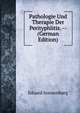 Pathologie Und Therapie Der Perityphlitis. -- (German Edition), Eduard Sonnenburg 