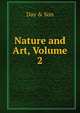 Nature and Art, Volume 2, Day &amp; Son 