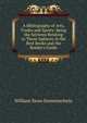 A Bibliography of Arts, Trades and Sports: Being the Sections Relating to Those Subjects in the Best Books and the Reader's Guide, William Swan Sonnenschein 