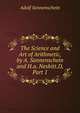 The Science and Art of Arithmetic, by A. Sonnenschein and H.a. Nesbitt.D, Part 1, Adolf Sonnenschein 