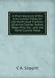 A Short Account of the Kuki-Lushai Tribes On the North-East Frontier: (Districts Cachar, Sylhet, Naga Hills, Etc., and the North Cachar Hills), C A. Soppitt 