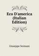 Eco D'america (Italian Edition), Giuseppe Sormani 