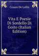Vita E Poesie Di Sordello Di Goito (Italian Edition), Cesare De Lollis 