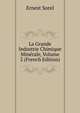 La Grande Industrie Chimique Minerale, Volume 2 (French Edition), Ernest Sorel 