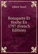 Bonaparte Et Hoche En 1797 (French Edition), Albert Sorel 