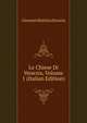 Le Chiese Di Venezia, Volume 1 (Italian Edition), Giovanni Battista Soravia 