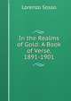 In the Realms of Gold: A Book of Verse, 1891-1901, Lorenzo Sosso 