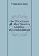 Rectificaciones Al Libro "Nuestra Am?rica". (Spanish Edition), Francisco Sosa 