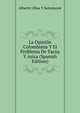 La Opinion Colombiana Y El Problema De Tacna Y Arica (Spanish Edition), Alberto Ulloa Y Sotomayor 