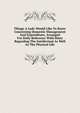 Things A Lady Would Like To Know Concerning Domestic Management And Expenditure, Arranged For Daily Reference With Hints Regarding The Intellectual As Well As The Physical Life, 
