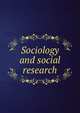 Sociology and social research, 