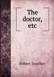 The doctor, etc, Robert Southey 