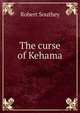 The curse of Kehama, Robert Southey 