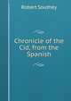 Chronicle of the Cid, from the Spanish, Robert Southey 