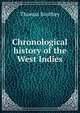 Chronological history of the West Indies, Thomas Southey 