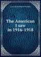 The American I saw in 1916-1918, Lucy Helen Muriel Soulsby 
