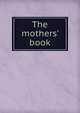 The mothers' book, 