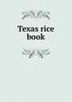 Texas rice book, 