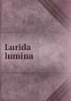 Lurida lumina, 