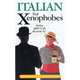 Italian for Xenophobes, Launay Drew 