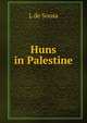 Huns in Palestine, L de Sousa 