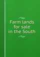 Farm lands for sale in the South, 