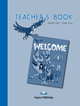 Welcome 1. Teacher's Book. Beginner. Книга для учителя, Elizabeth Gray, Вирджиния Эванс 