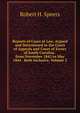 Reports of Cases at Law, Argued and Determined in the Court of Appeals and Court of Errors of South Carolina . from November 1842 to May 1844 . Both Inclusive, Volume 2, Robert E. Speer 