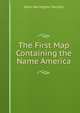 The First Map Containing the Name America, Basil Harrington Soulsby 