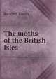 The moths of the British Isles, Richard South 