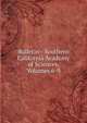 Bulletin - Southern California Academy of Sciences, Volumes 6-9, 