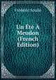 Un Ete A Meudon (French Edition), Frederic Soulie 