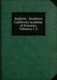 Bulletin - Southern California Academy of Sciences, Volumes 1-2, 
