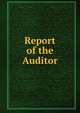 Report of the Auditor, 