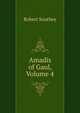 Amadis of Gaul, Volume 4, Robert Southey 