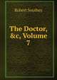 The Doctor, &c, Volume 7, Robert Southey 