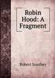 Robin Hood: A Fragment, Robert Southey 