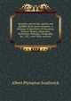 Quizzism and Its Key: Quirks and Quibbles from Queer Quarters , a Melange of Questions in Literature, Science, History, Biography, Mythology, Philology, Geography, Etc., Etc., with Their Answers, Albert Plympton Southwick 