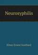 Neurosyphilis, Elmer Ernest Southard 