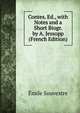 Contes. Ed., with Notes and a Short Biogr. by A. Jessopp (French Edition), Emile Souvestre 