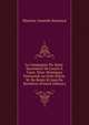 La Compagnie Du Saint-Sacrement De L'autel ? Caen: Deux Mystiques Normands Au Xviie Si?cle, M. De Renty Et Jean De Berni?res (French Edition), Maurice Anatole Souriaus 